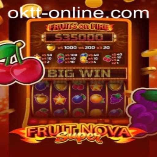 FruitNovaSuper: Dive into a Juicy Adventure with Okt.t.online